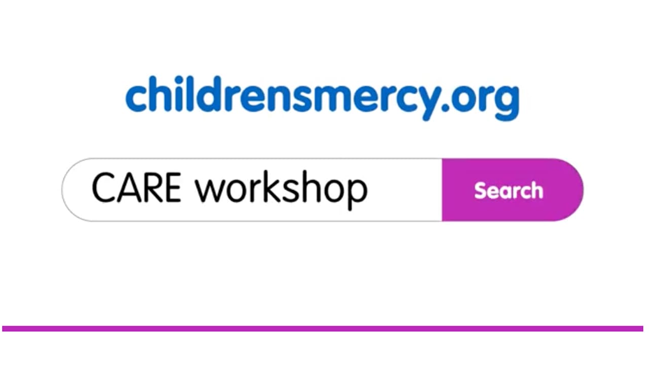 Upcoming CARE Workshops for Parents https://www.childrensmercy.org/your-visit/family-support-and-resources/social-work/care-workshops/